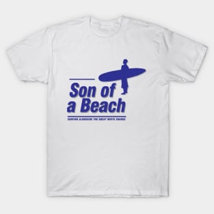 Son of a Beach T-Shirt